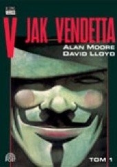 Okładka książki V jak vendetta, tom 1 David Lloyd, Alan Moore