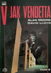 Okładka książki V jak vendetta, tom 2 David Lloyd, Alan Moore