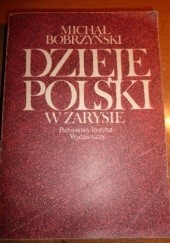 Okładka książki Dzieje Polski w zarysie Michał Bobrzyński