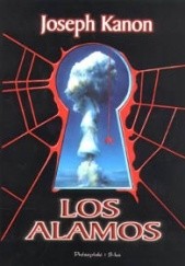Okładka książki Los Alamos Joseph Kanon