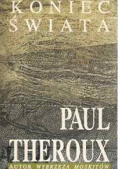Okładka książki Koniec świata Paul Theroux