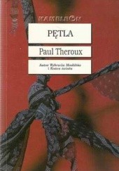 Okładka książki Pętla Paul Theroux