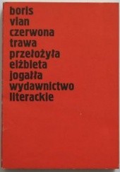 Okładka książki Czerwona trawa Boris Vian