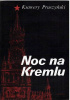 Okładka książki Noc na Kremlu Ksawery Pruszyński