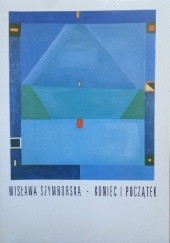 Okładka książki Koniec i początek Wisława Szymborska