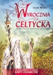 Okładka książki Wyrocznia celtycka Leszek Matela