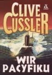 Okładka książki Wir Pacyfiku Clive Cussler