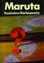 Okładka książki Maruta Kazimierz Korkozowicz