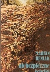 Okładka książki Niebezpieczne ścieżki Marian Reniak