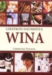 Okładka książki Wina. Leksykon Daumonta Christina Fischer