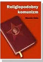 Okładka książki Religiopodobny komunizm Marcin Kula