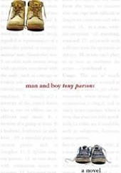Okładka książki Man and boy Tony Parsons