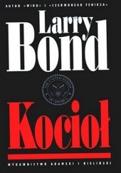 Okładka książki Kocioł Larry Bond