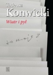 Okładka książki Wiatr i pył Tadeusz Konwicki