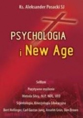 Okładka książki Psychologia i New Age Aleksander Posacki SJ