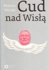 Okładka książki Cud nad Wisłą Marcin Wolski