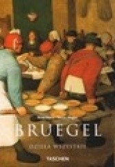 Pieter Bruegel Starszy około 1525-1569. Chłopi, dziwacy i demony