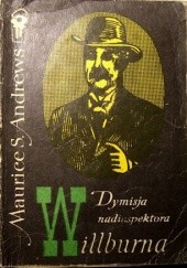 Okładka książki Dymisja nadinspektora Willburna Maurice S. Andrews