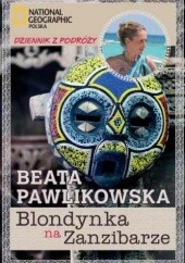 Okładka książki Blondynka na Zanzibarze Beata Pawlikowska