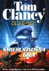 Okładka książki Śmiercionośna gra Tom Clancy