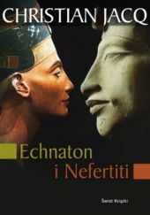 Okładka książki Echnaton i Nefertiti