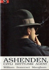 Ashenden czyli Brytyjski agent