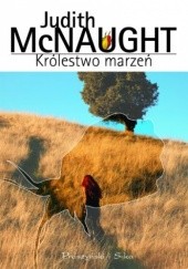 Okładka książki Królestwo marzeń Judith McNaught