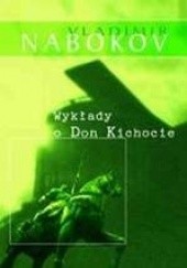 Okładka książki Wykłady o Don Kichocie Vladimir Nabokov