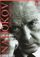 Okładka książki Nabokov. Dwa oblicza Brian Boyd