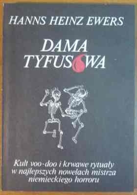 Okładka książki Dama Tyfusowa Hanns Heinz Ewers