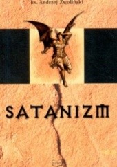 Okładka książki Satanizm Andrzej Zwoliński