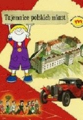 Okładka książki Tajemnice polskich miast Marta Rakoczy