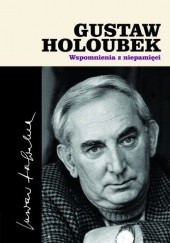 Okładka książki Wspomnienia z niepamięci Gustaw Holoubek