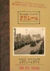 Okładka książki Księga listów PRL-u. Część pierwsza 1951-1956 Grzegorz Sołtysiak