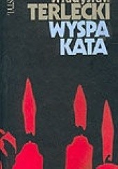 Okładka książki Wyspa kata Władysław Terlecki