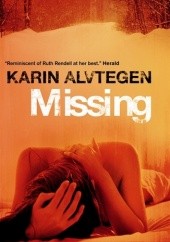 Okładka książki Missing Karin Alvtegen