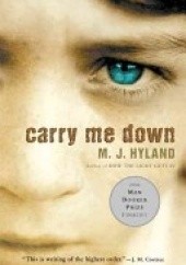 Okładka książki Carry me down Maria Joan Hyland