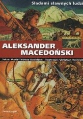Okładka książki Aleksander Macedoński Marie-Thérèse Davidson
