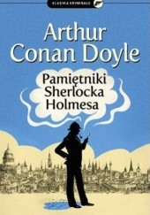 Okładka książki Pamiętniki Sherlocka Holmesa Arthur Conan Doyle
