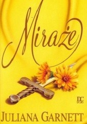 Okładka książki Miraże Juliana Garnett