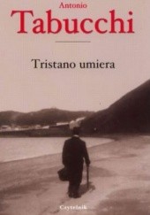 Okładka książki Tristano umiera Antonio Tabucchi