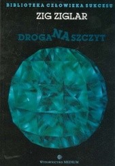 Okładka książki Droga na szczyt Zig Ziglar