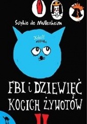 Okładka książki FBI i dziewięć kocich żywotów Sophie de Mullenheim