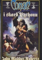 Okładka książki Conan i skarb Pythonu John Maddox Roberts