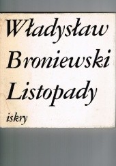 Okładka książki Listopady Władysław Broniewski