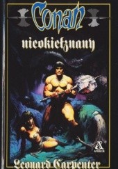 Okładka książki Conan nieokiełznany Leonard Carpenter