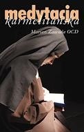 Okładka książki Medytacja karmelitańska o. Marian Zawada OCD