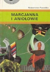 Okładka książki Marcjanna i aniołowie Andrzej Zimniak