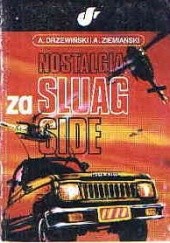 Okładka książki Nostalgia za Sluag Side Andrzej Drzewiński, Andrzej Ziemiański