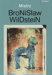 Okładka książki Mistrz Bronisław Wildstein